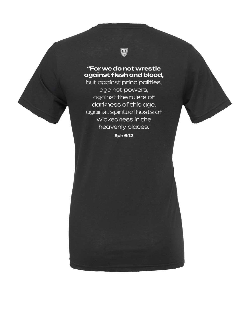 Ephesians 6:12 Cotton Tee - Dark Gray (White Print)
