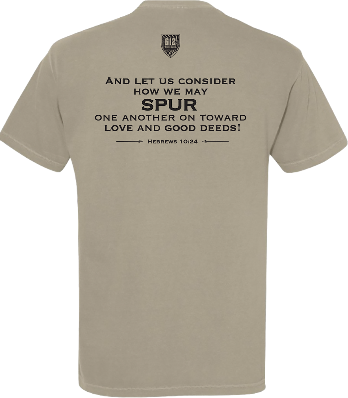'Be the Spur' Christian T-Shirt - Sandstone
