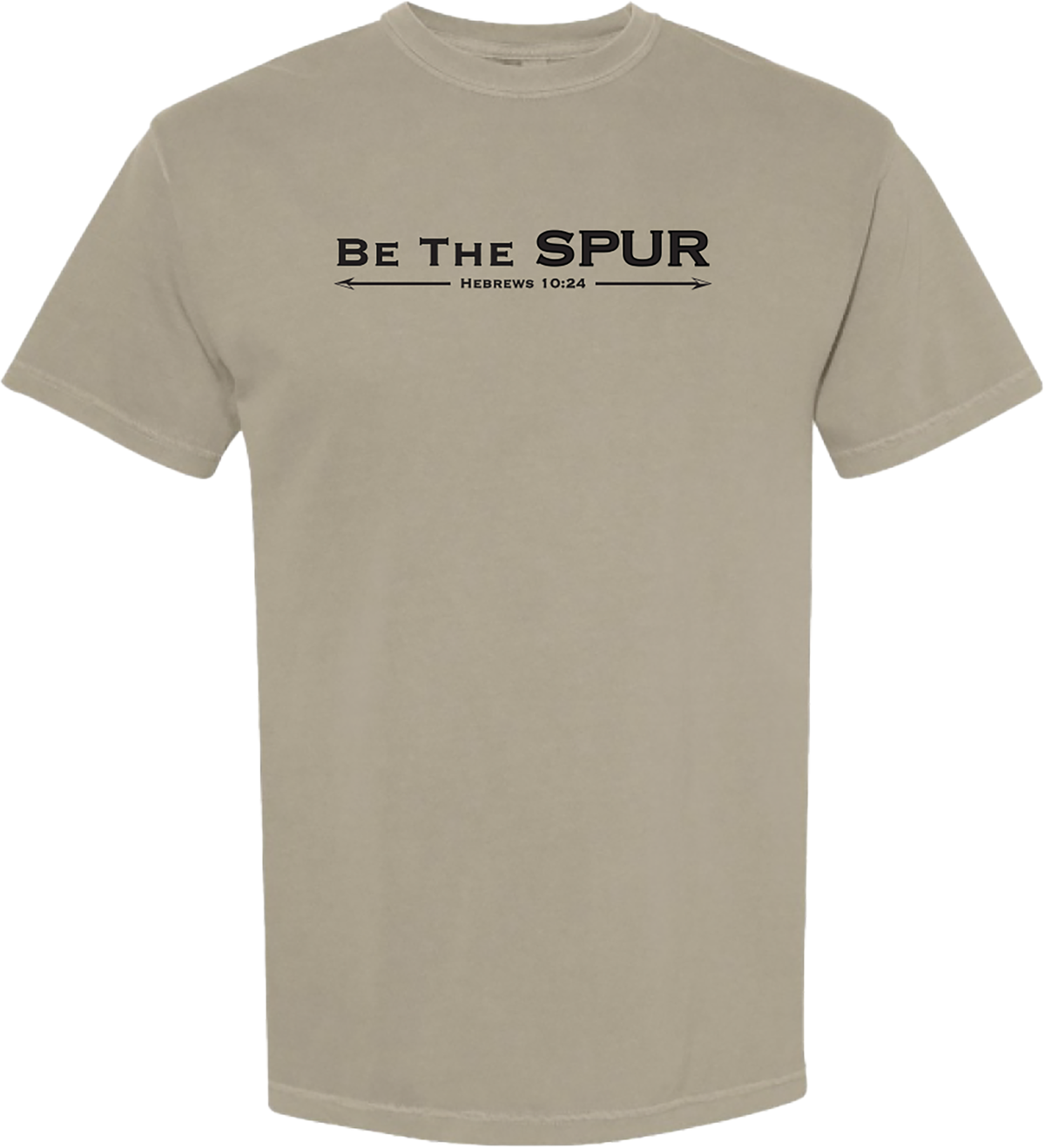'Be the Spur' Christian T-Shirt - Sandstone